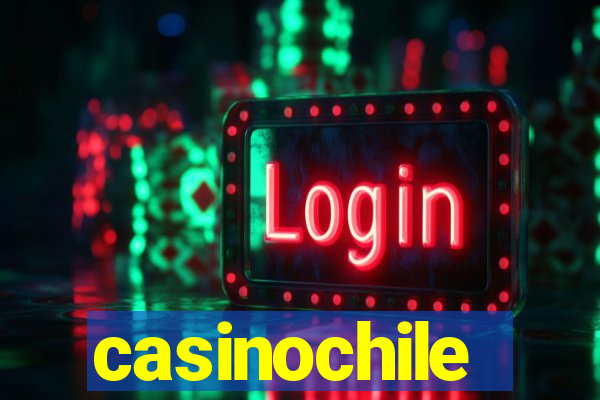 casinochile