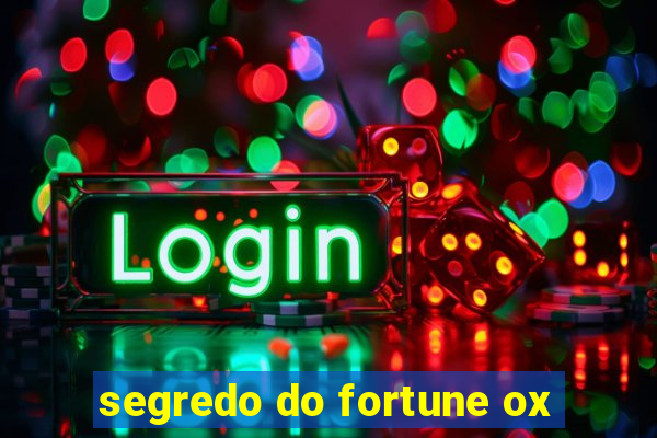 segredo do fortune ox