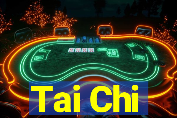 Tai Chi