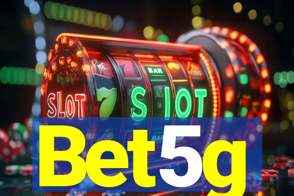 Bet5g