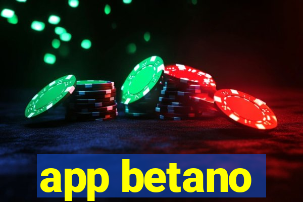 app betano