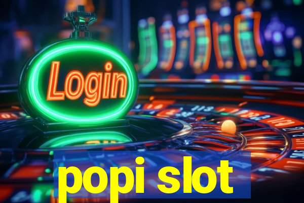 popi slot