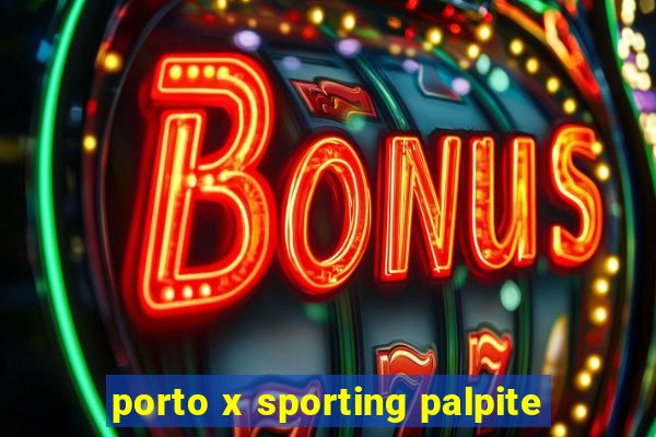 porto x sporting palpite