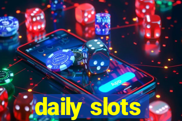 daily slots