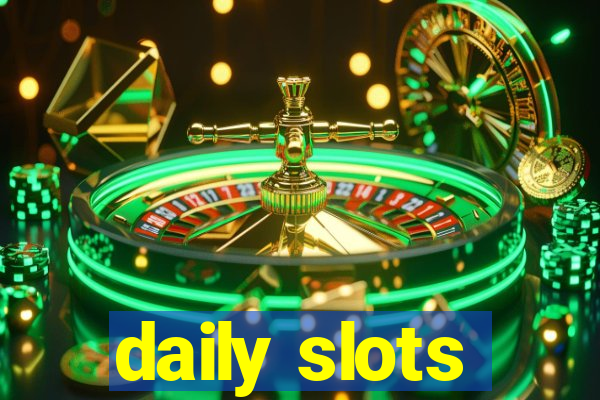 daily slots