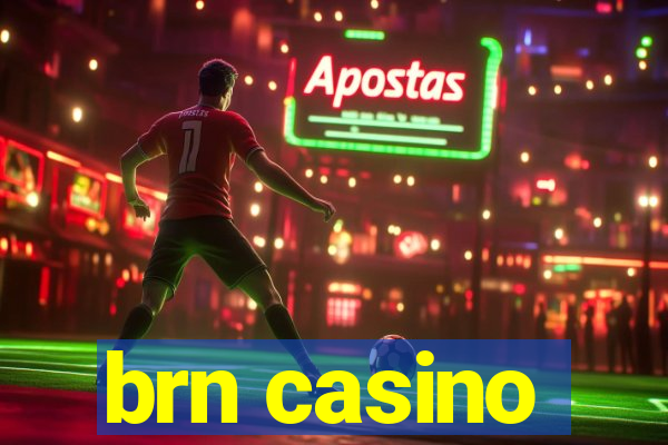 brn casino