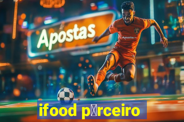 ifood p谩rceiro