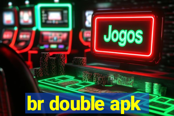 br double apk