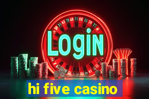 hi five casino