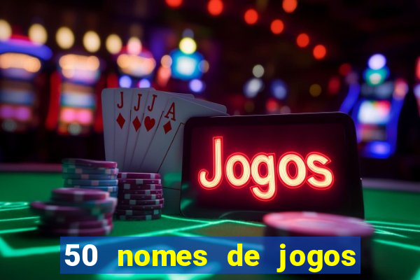 50 nomes de jogos com bola