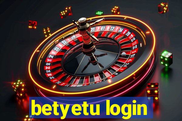 betyetu login