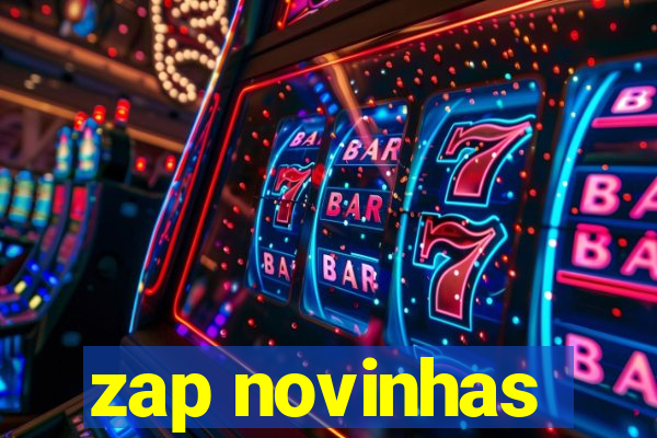 zap novinhas