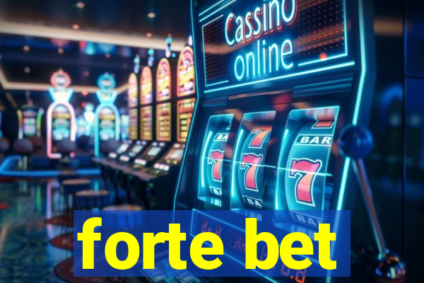 forte bet