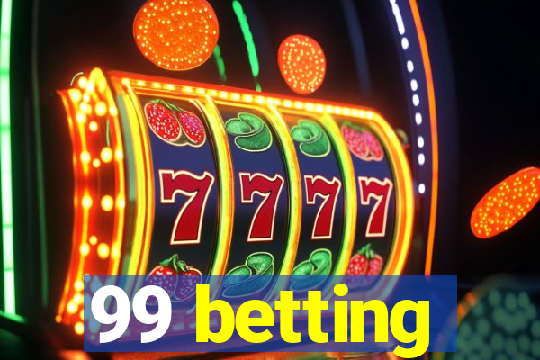 99 betting