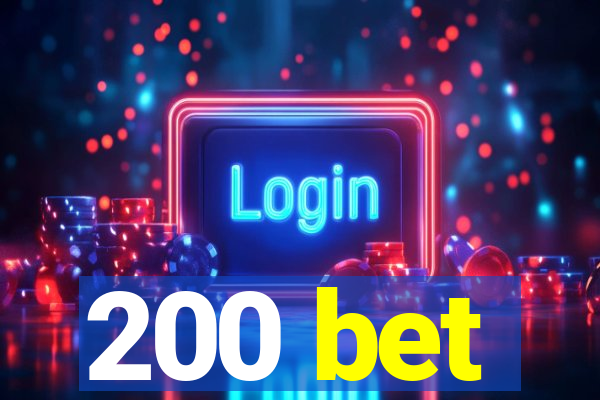 200 bet