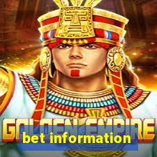 bet information