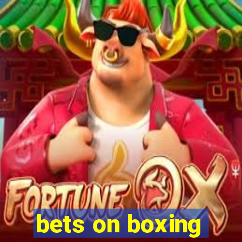 bets on boxing