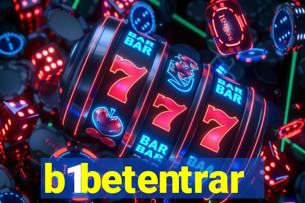 b1betentrar