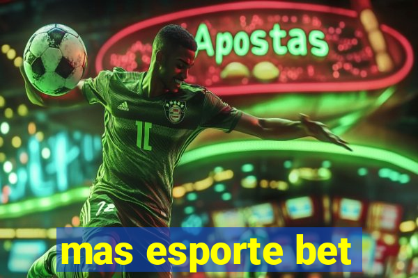 mas esporte bet