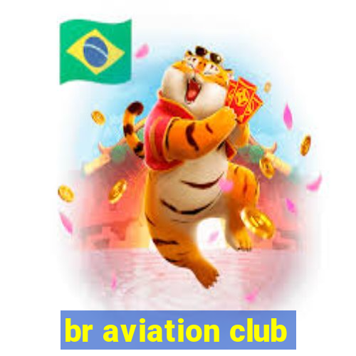 br aviation club