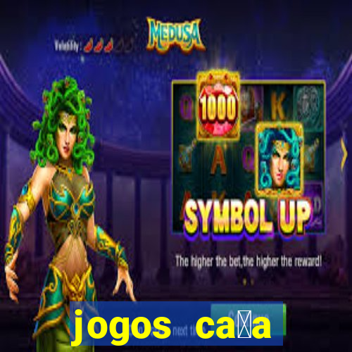 jogos ca莽a n铆quel gr谩tis antigos