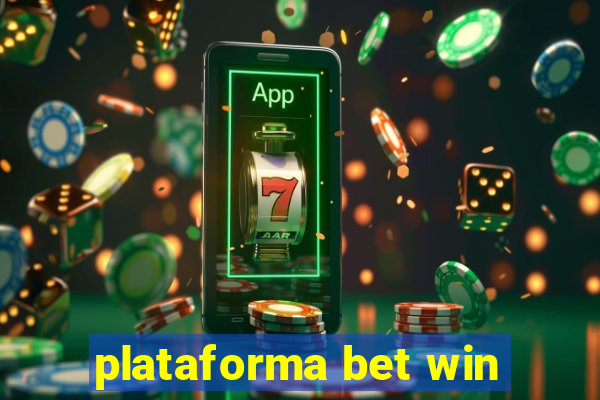 plataforma bet win