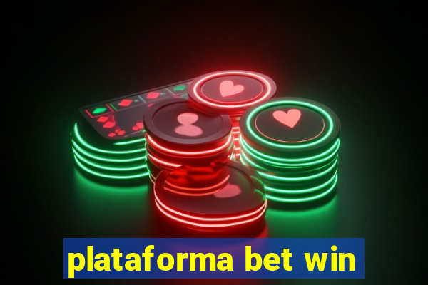 plataforma bet win