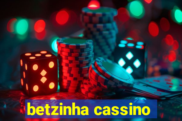 betzinha cassino