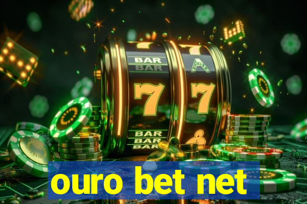 ouro bet net