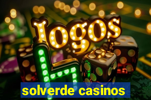 solverde casinos