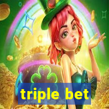 triple bet