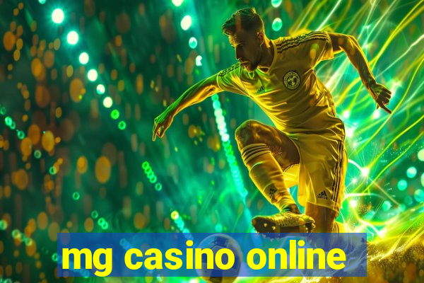 mg casino online