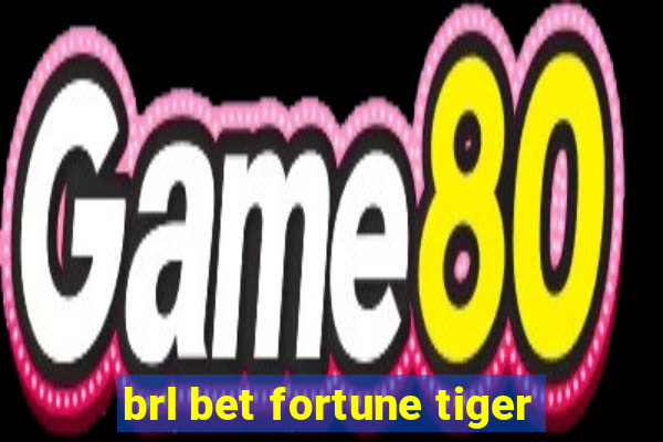 brl bet fortune tiger