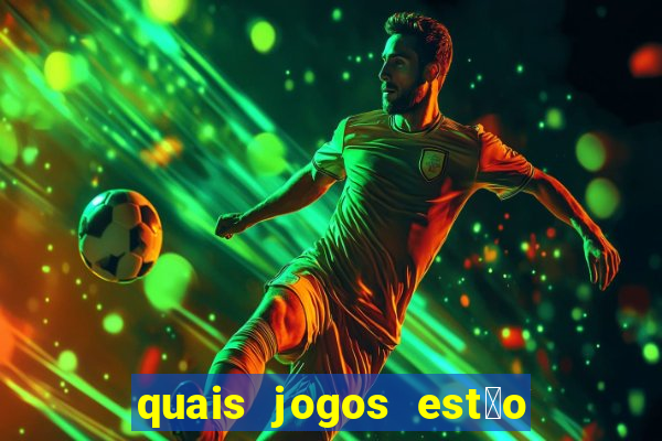 quais jogos est茫o pagando agora