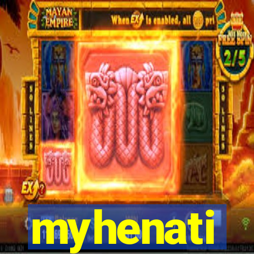 myhenati