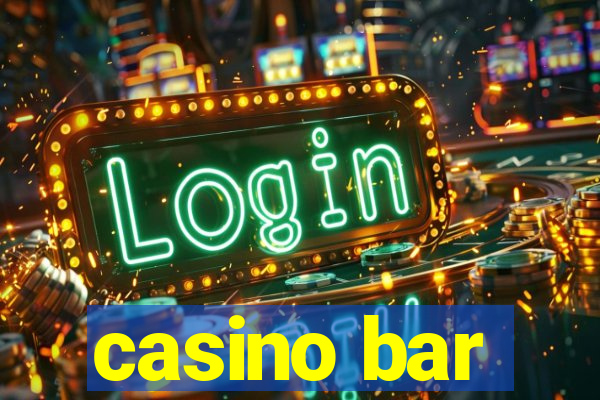 casino bar