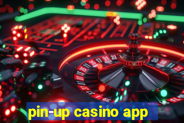 pin-up casino app