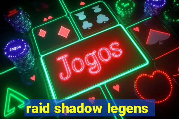 raid shadow legens