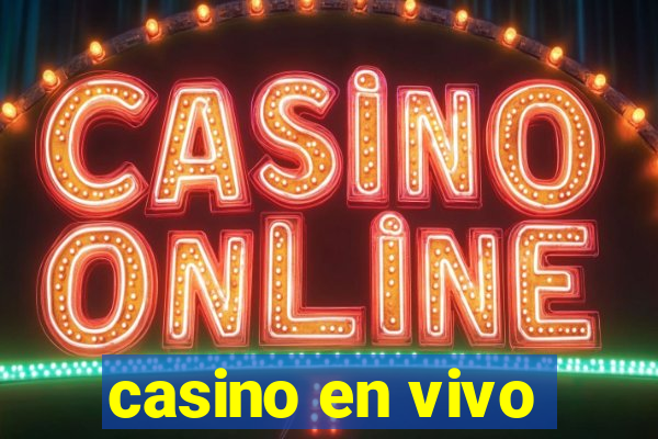 casino en vivo