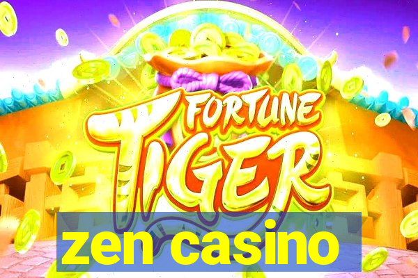 zen casino