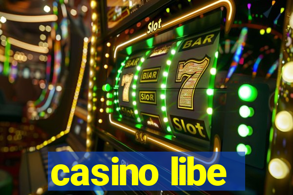 casino libe