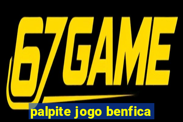 palpite jogo benfica