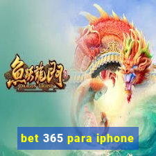 bet 365 para iphone