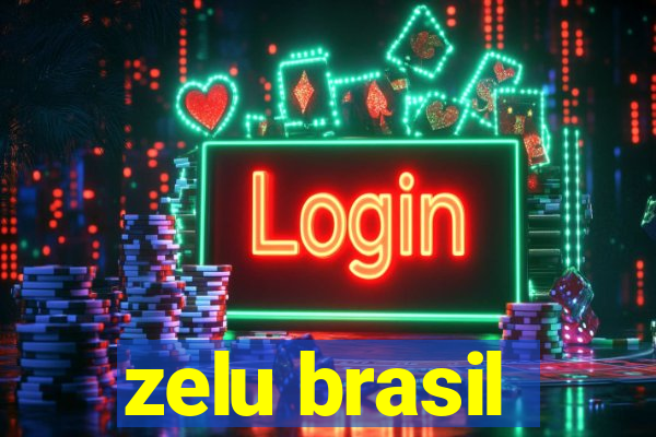 zelu brasil