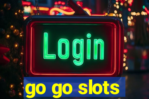 go go slots