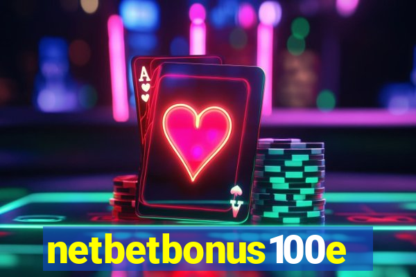 netbetbonus100e