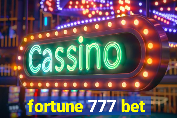 fortune 777 bet