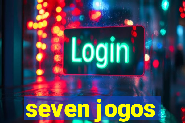 seven jogos