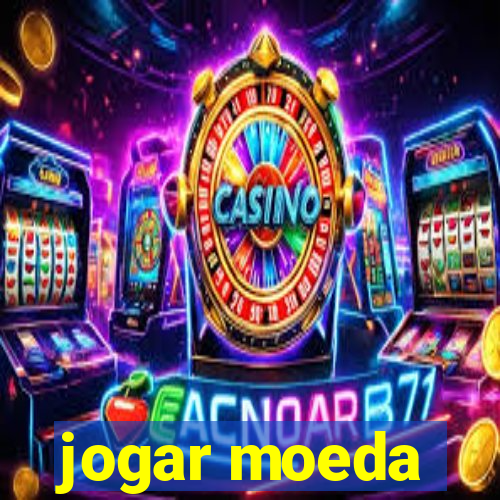 jogar moeda