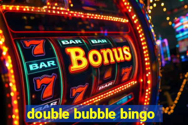 double bubble bingo